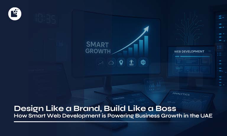 How Smart Web Development is Powering Business Growth in the UAE