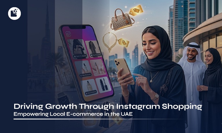Empowering Local E-commerce in the UAE with Instagram Shopping